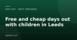 Free and cheap days out with children in Leeds