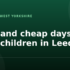 Free and cheap days out with children in Newcastle upon Tyne