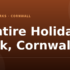 Polperro Holiday Park, Cornwall – and what to do nearby