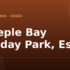 Seawick Holiday Park, Essex – and what to do nearby