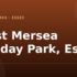 Solent Breezes Holiday Park, Hampshire – and what to do nearby